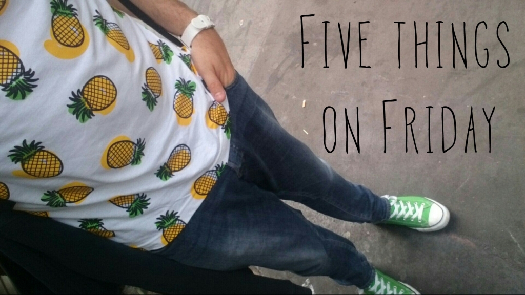 FIVE THINGS 